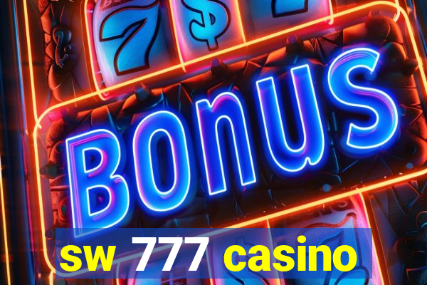 sw 777 casino